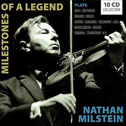 Nathan MILSTEIN: (Milestones of a Legend -10 CD Collections)