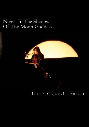 Nico - In The Shadow Of The Moon Goddess Nico - In The Shadow Of The Moon Goddess