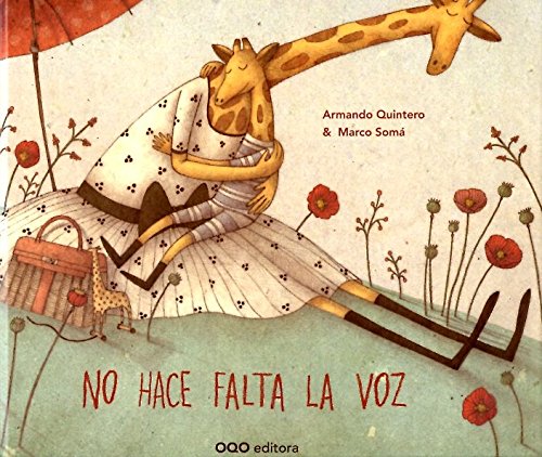 No hace falta la voz (colección O) No hace falta la voz (colección O)