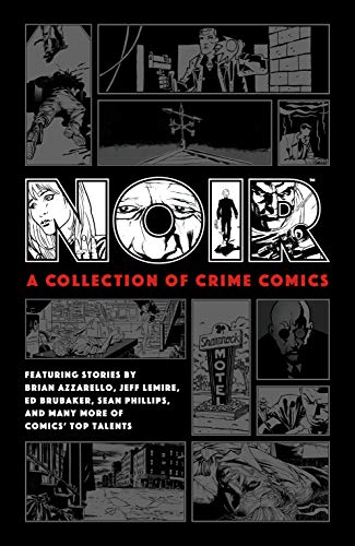 Noir: A Collection of Crime Comics (English Edition)