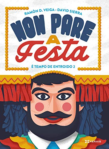 Non pare a festa: É tempo de entroido 2