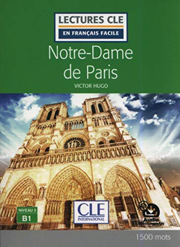 Notre-Dame de Paris - Livre + audio-online (Lectures clé en français facile)