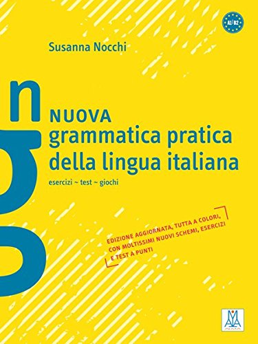 Nuova grammatica pratica della lingua italiana: esercizi - test - giochi
