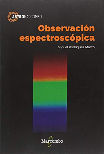 Observación espectroscópica: 1 (ASTROMARCOMBO) Observación espectroscópica: 1 (ASTROMARCOMBO)