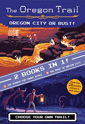Oregon City or Bust! (Two Books in One): The Search for Snake River and the Road to Oregon City (Oregon Trail) [Idioma Inglés]