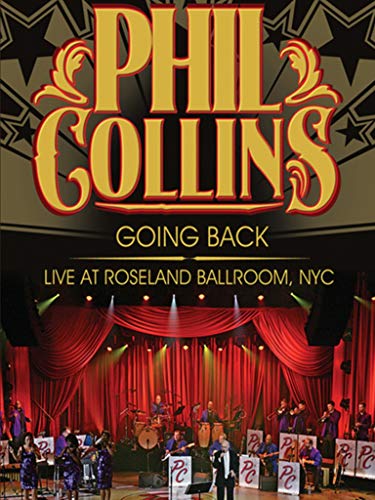 Phil Collins - Going Back - Live at Roseland Ballroom, NYC