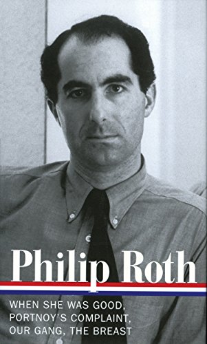 Philip Roth: Novels 1967-1972 (Loa #158): When She Was Good / Portnoy's Complaint / Our Gang / The Breast (Library of America)