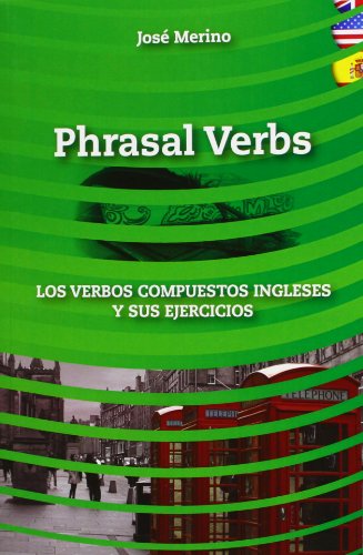 Phrasal verbs: los verbos compuestos ingleses y sus ejercicios