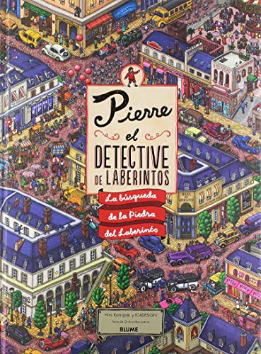 Pierre. El detective de laberintos: La búsqueda de la Piedra del Laberinto Pierre. El detective de laberintos: La búsqueda de la Piedra del Laberinto