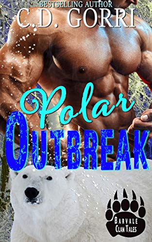 Polar Outbreak: A Barvale Clan Tale 2 (Barvale Clan Tales) (English Edition)
