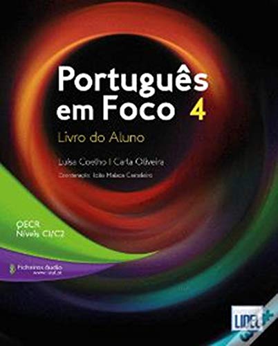 Portugues Em Foco 4 Alumno: Livro do Aluno + downloadable audio files 4 (C1-C2)
