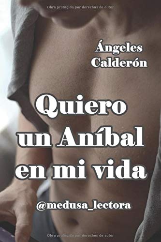 Quiero un Aníbal en mi vida Quiero un Aníbal en mi vida