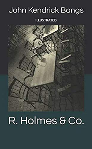 R. Holmes & Co. illustrated (English Edition)