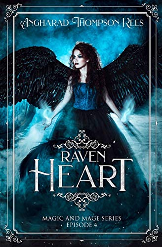 Raven Heart: A dark, paranormal gothic fantasy: 4 (Magic and Mage Series)