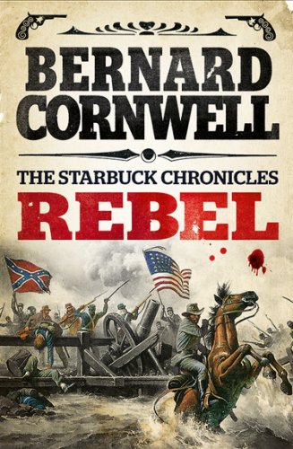 Rebel (The Starbuck Chronicles Book 1) (English Edition)