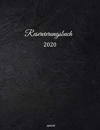 Reservierungsbuch 2020 special: für Restaurants, Bistros und Hotels | 1. Februar 2020 – Feb. 2021|377 Seiten mit Datum, Feiertage & übersichtlichen ... in der Gastronomie | Stein Design Cover