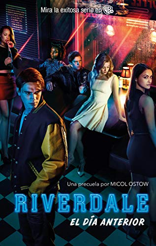 Riverdale: El día anterior (Puck) Riverdale: El día anterior (Puck)