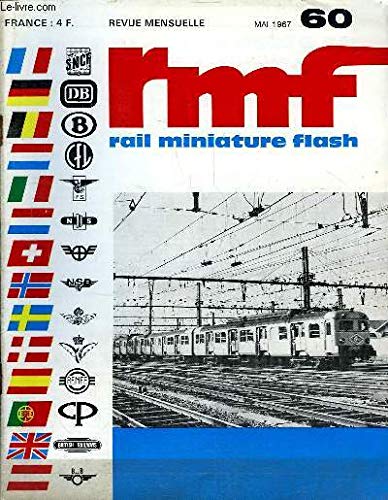 RMF - Rail Miniature Flash N°60 : Les Automotrices Z-5100 et leurs reproductions en HO - En marge de Floralies d'Orléans - 040-TA-28 Jouef ...