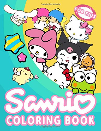 Sanrio Coloring Book For Kids: An Relaxing Coloring Book For Kids With Many Hand-Drawn Illustrations Of Sanrio Characters