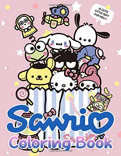 Sanrio Coloring Book: Unofficial High Quality Sanrio Coloring Books For Adult And Kid (Colouring Pages For Stress Relief)