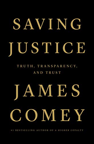 Saving Justice: Truth, Transparency, and Trust (English Edition)