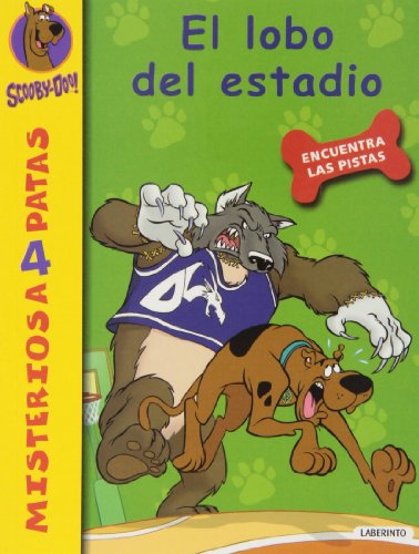 Scooby-Doo. El lobo del estadio: 22 (Misterios a 4 patas)