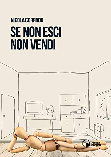 Se non esci non vendi (Voci) Se non esci non vendi (Voci)