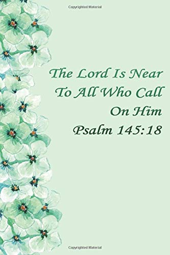 Sermon Notes Journal With Bible Verse: The Lord Is Near To All Who Call On Him Psalm 145:18 | 100 Days to Record, Remember, and Reflect | Scripture & Prayer Request Notebook (Mint Floral)
