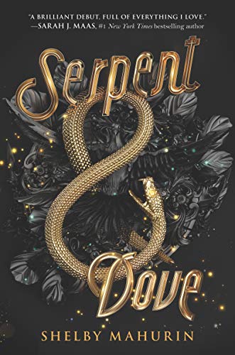 Serpent & Dove: Serpent & Dove, Book 1