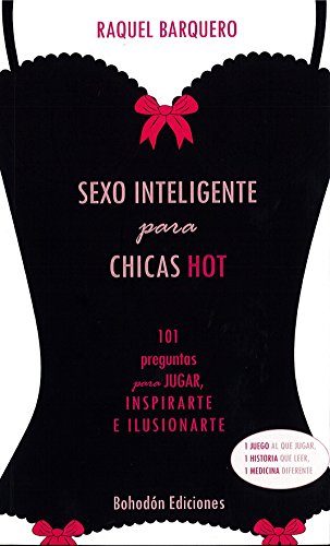 Sexo inteligente para chicas hot (Canalla)