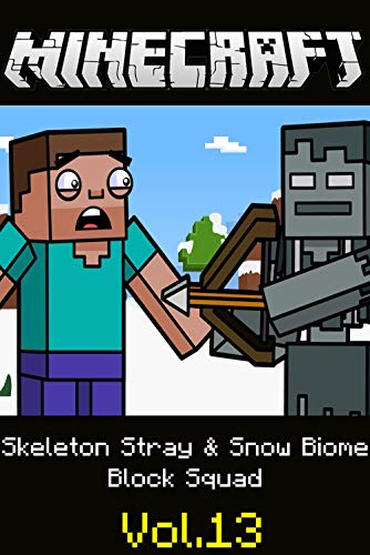 Skeleton Stray & Snow Biome | Block Squad: Minecraft funny story comics (English Edition)