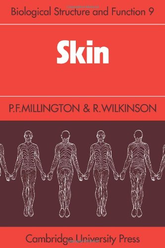 Skin: 9 (Biological Structure and Function Books, Series Number 9)