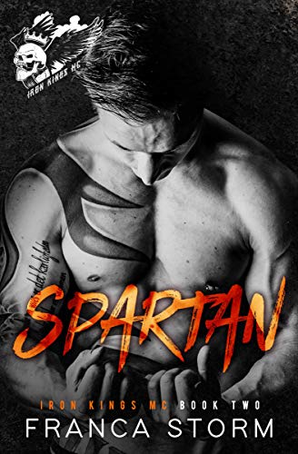 SPARTAN (Iron Kings MC, #2) (English Edition)