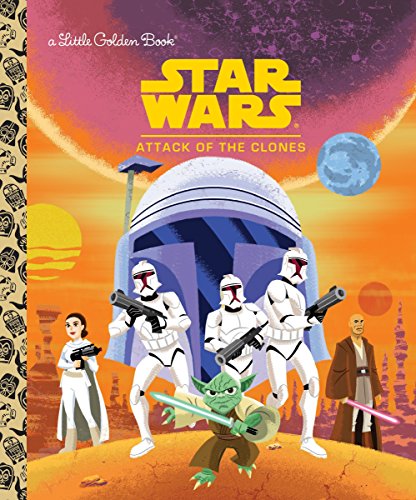 Star Wars: Attack of the Clones (Little Golden Books: Star Wars)