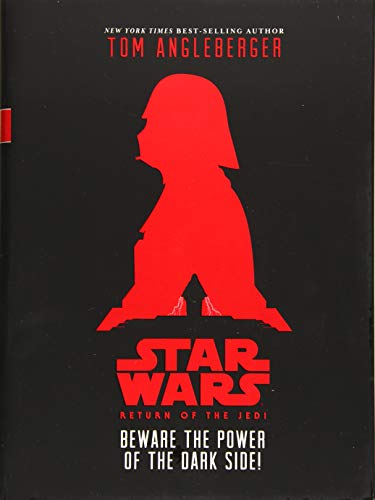 Star Wars: Return of the Jedi: Beware the Power of the Dark Side!