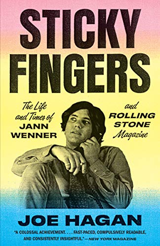 Sticky Fingers: The Life and Times of Jann Wenner and Rolling Stone Magazine (English Edition)