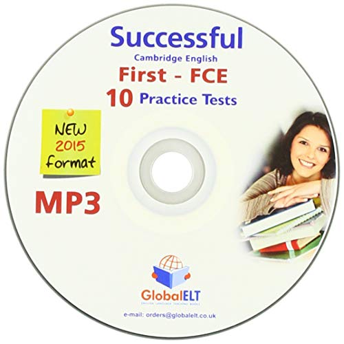 Successful Cambridge English First-FCE-New 2015 Format-Audio/MP3 Cds: 10 Pruebas completas de práctica para el Cambridge English First - FCE