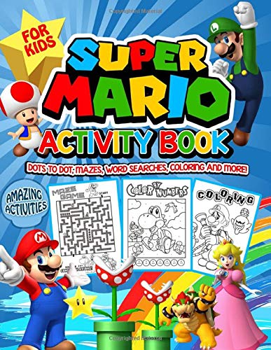 SUPER MARIO Activity Book: Super Mario Activity Book For Kids - Word Search, Mazes, Puzzles, Coloring and Much More!