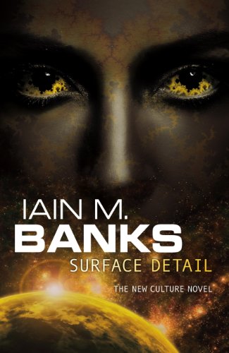 Surface Detail (Culture series Book 9) (English Edition) Surface Detail (Culture series Book 9) (English Edition)