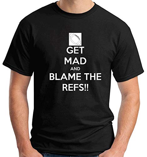 T-Shirt Hombre Negro TKC3795 Get Mad and Blame The REFS