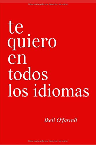 Te Quiero En Todos Los Idiomas Te Quiero En Todos Los Idiomas