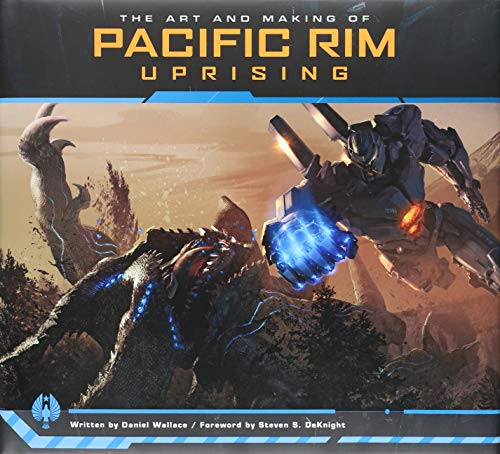 The Art And Making Of Pacific Rim Uprising
