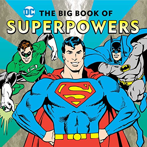 The Big Book of Superpowers: 17 (DC Super Heroes)