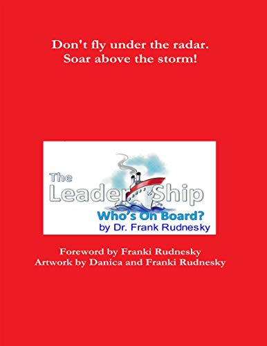 The Leader-Ship: Who's On Board? (English Edition)