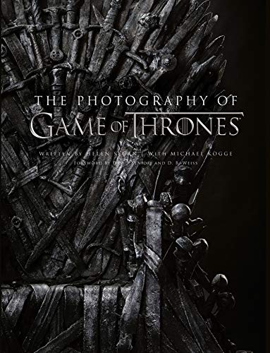 The Photography Of Game Of Thrones: The official photo book of Season 1 to Season 8 The Photography Of Game Of Thrones: The official photo book of Season 1 to Season 8