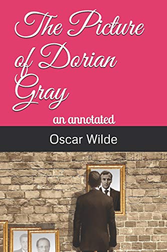 The Picture of Dorian Gray: an annotated
