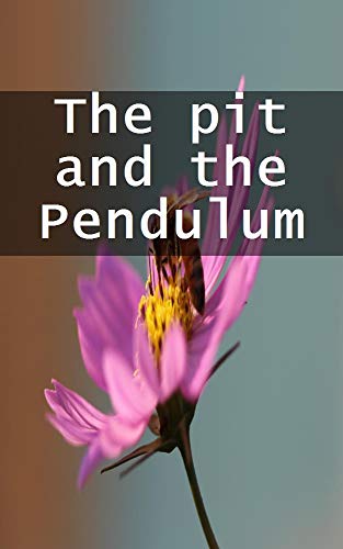 The pit and the Pendulum (Portuguese Edition)