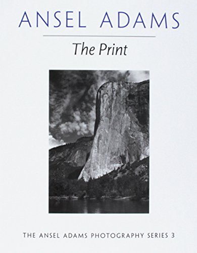 The Print. Series 3 (Ansel Adams Photography)