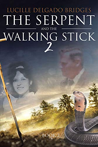 The Serpent and the Walking Stick 2: Book 2 (English Edition)
