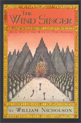 The Wind Singer: An Adventure (The Wind on Fire)